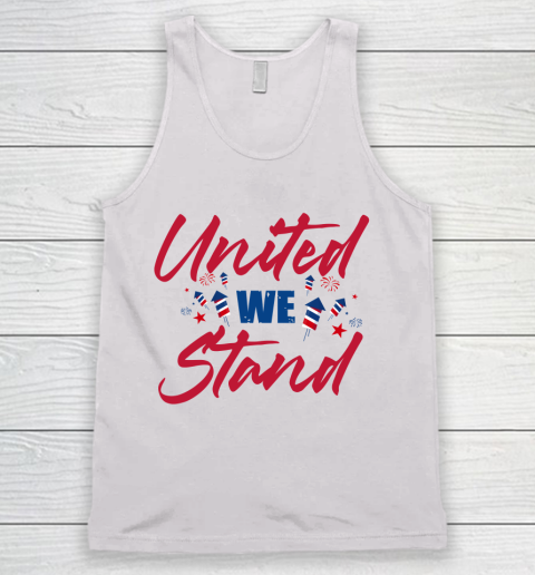 Independence Day 4th Of July United We Stand Tank Top