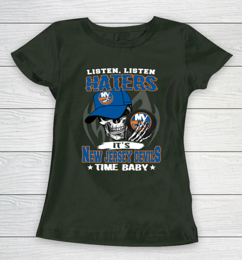 Listen Haters It is ISLANDERS Time Baby NHL Women's T-Shirt 4