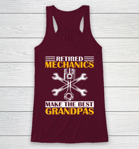 GrandFather gift shirt Vintage Retired Mechanic Make The Best Grandpa Retirement T Shirt Racerback Tank 2