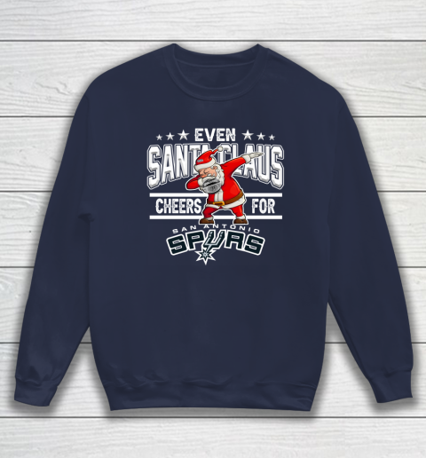 San Antonio Spurs Even Santa Claus Cheers For Christmas NBA Sweatshirt 2