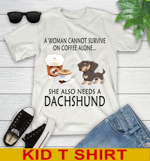 Women cannot survive on coffee alone she also need a DACHSHUND tshirt 85