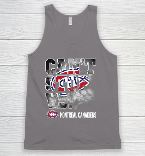 NHL Montreal Canadiens Hockey Can't Stop Vs Tank Top 6