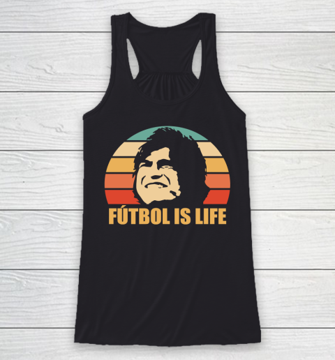 Futbol Is Life Shirt Racerback Tank