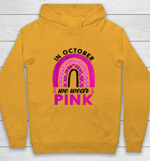 In October We Wear Pink Rainbow Breast Cancer Awareness Youth Hoodie 2