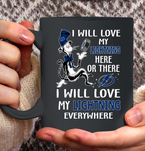 NHL Hockey Tampa Bay Lightning I Will Love My Lightning Everywhere Dr Seuss Shirt Ceramic Mug 11oz