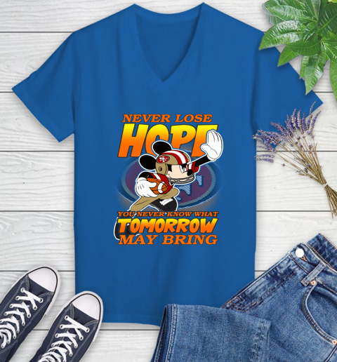 San Francisco 49ers NFL Football Mickey Disney Never Lose Hope Women's V-Neck T-Shirt 10