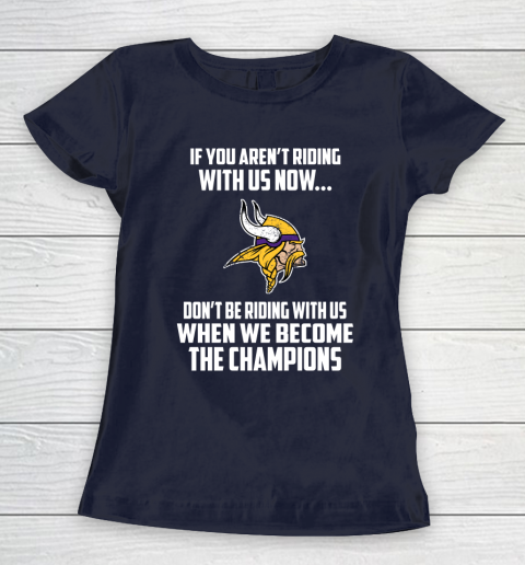 NFL Minnesota Vikings Football We Become The Champions Women's T-Shirt 2