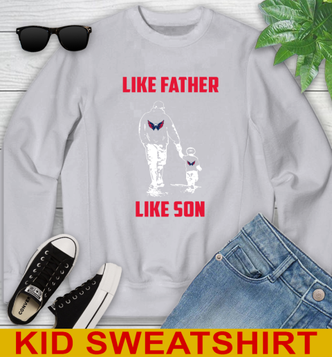Washington Capitals NHL Hockey Like Father Like Son Sports Youth Sweatshirt 3