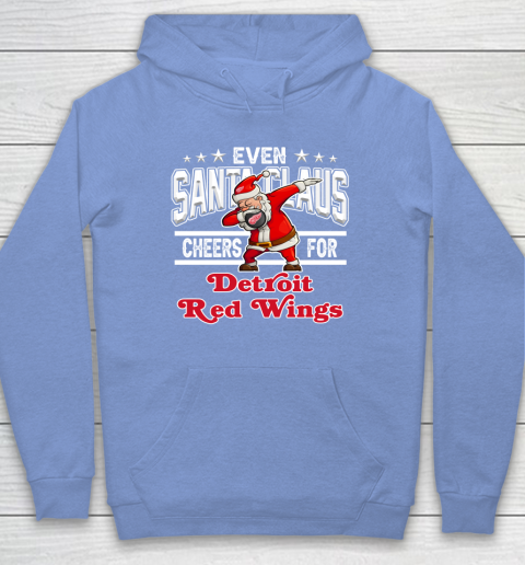 Detroit Red Wings Even Santa Claus Cheers For Christmas NHL Hoodie 8