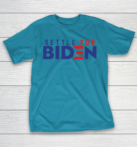 Settle For Biden Shirt 8