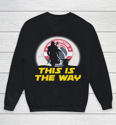 Washington Wizards NBA Basketball Star Wars Yoda And Mandalorian This Is The Way Youth Sweatshirt