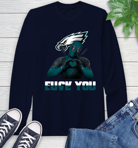 NHL Philadelphia Eagles Deadpool Love You Fuck You Football Sports Long Sleeve T-Shirt 3