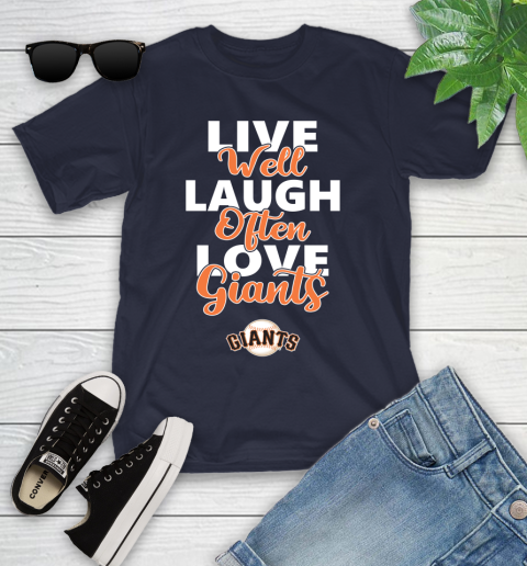 MLB Baseball San Francisco Giants Live Well Laugh Often Love Shirt Youth T-Shirt 2