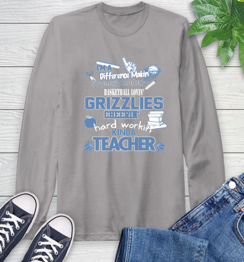 Memphis Grizzlies NBA I'm A Difference Making Student Caring Basketball Loving Kinda Teacher Long Sleeve T-Shirt 6
