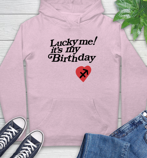 Lucky me it's my birthday shirt 21