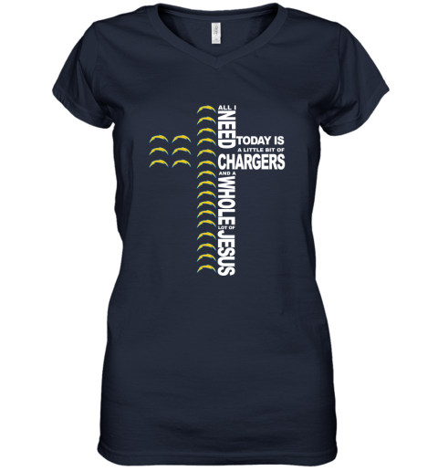 NFL All I Need Today Is A Little Bit Of Los Angeles Chargers And A Whole Lot Of Jesus Football LmEZu4O96zY women v neck t shirt 39 95 151514 front navy