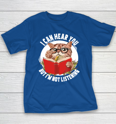 Funny Cat I Can Hear You But I'm Listening Youth T-Shirt 6