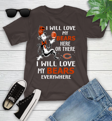 NFL Football Chicago Bears I Will Love My Bears Everywhere Dr Seuss Shirt Youth T-Shirt 6