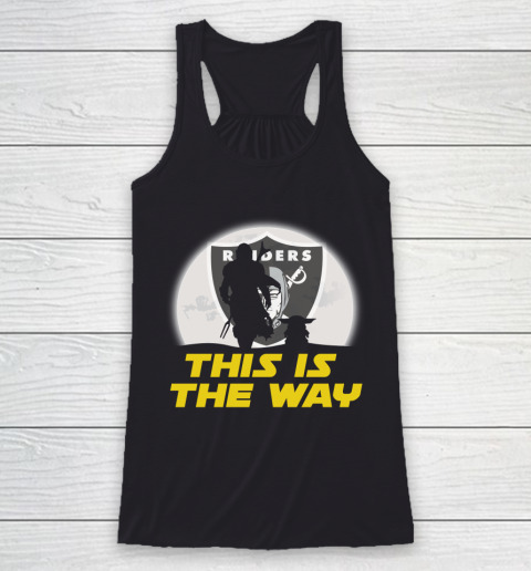 Oakland Raiders NFL Football Star Wars Yoda And Mandalorian This Is The Way Racerback Tank