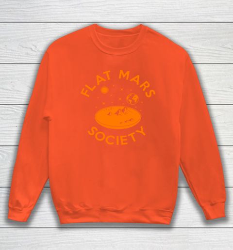 Flat Mars Society Shirt Sweatshirt 3
