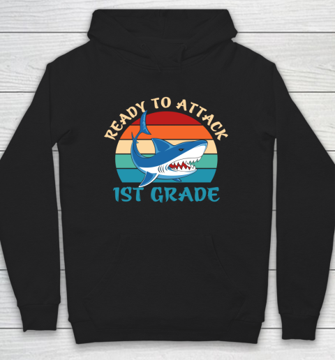 Back To School Shirt Ready to attack 1st grade Hoodie