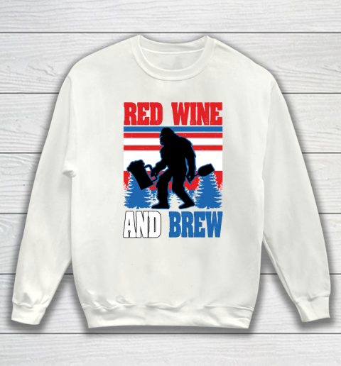 Beer Lover Funny Shirt Big Foot Red Wine And Brew Funny July 4th Gift Vintage Sweatshirt