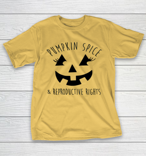 Pumpkin Spice and Reproductive Rights Feminist JackoLantern T-Shirt 10