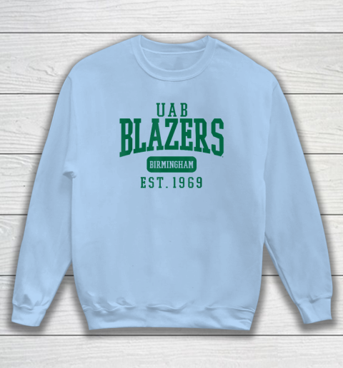 Alabama Birmingham UAB Blazers Est. Date Sweatshirt Tee For Sports