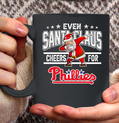 Philadelphia Phillies Even Santa Claus Cheers For Christmas MLB Ceramic Mug 11oz