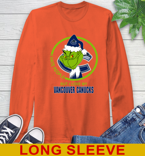 Vancouver Canucks NHL Christmas Grinch I Hate People But I Love My Favorite Hockey Team Long Sleeve T-Shirt 5