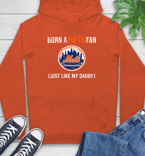 MLB Baseball New York Mets Loyal Fan Just Like My Daddy Shirt Hoodie 4