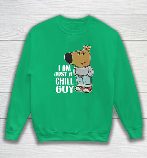 I Am Just A Chill Guy Sweatshirt 4