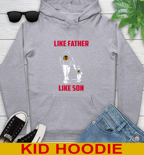 Chicago Blackhawks NHL Hockey Like Father Like Son Sports Youth Hoodie 6