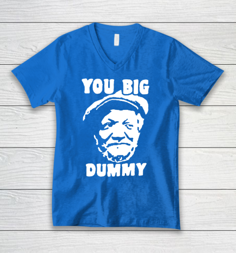Fred Sanford T Shirt You Big Dummy Shirt Sanford and son V-Neck T-Shirt 5