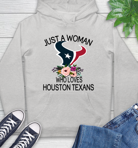 NFL Just A Woman Who Loves Houston Texans Football Sports Hoodie