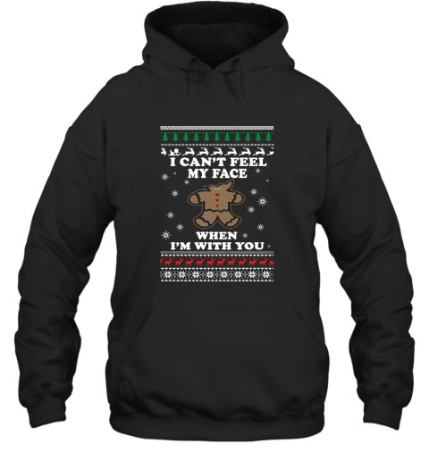 Gingerbread Christmas Sweater – I Can't Feel My Face Hoodie