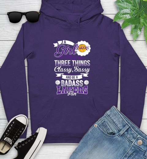 Los Angeles Lakers NBA A Girl Should Be Three Things Classy Sassy And A Be Badass Fan Youth Hoodie 5