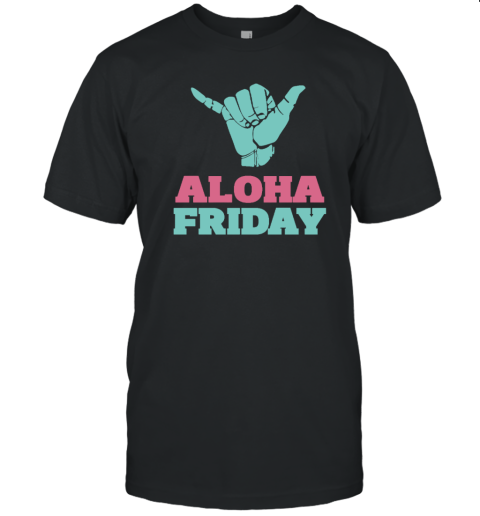 Aloha Friday T-Shirt
