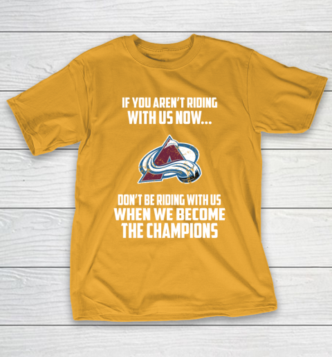 NHL Colorado Avalanche Hockey We Become The Champions T-Shirt 2
