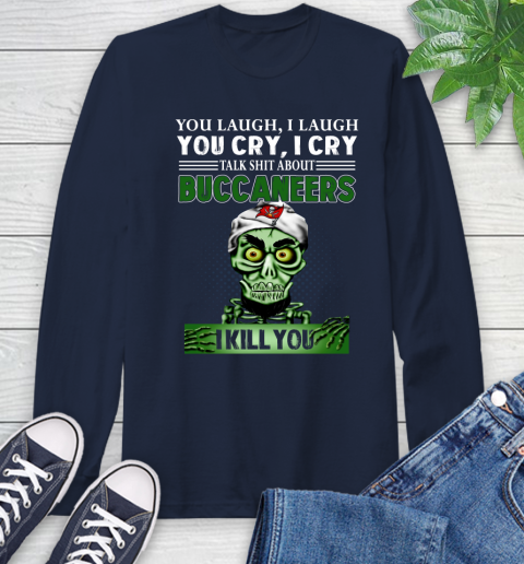 NFL Talk Shit About Tampa Bay Buccaneers I Kill You Achmed The Dead Terrorist Jeffrey Dunham Football Long Sleeve T-Shirt 3