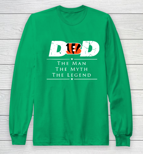 Cincinnati Bengals NFL Football Dad The Man The Myth The Legend Long Sleeve T-Shirt 4