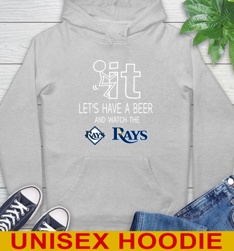Tampa Bay Rays Baseball MLB Let's Have A Beer And Watch Your Team Sports Hoodie 6