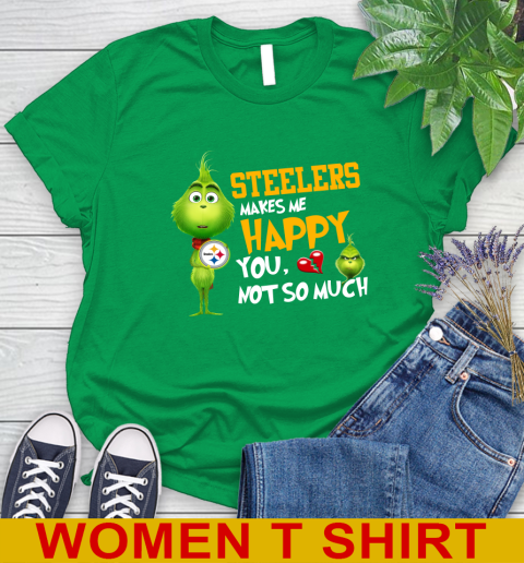 NFL Pittsburgh Steelers Makes Me Happy You Not So Much Grinch Football Sports Women's T-Shirt 7