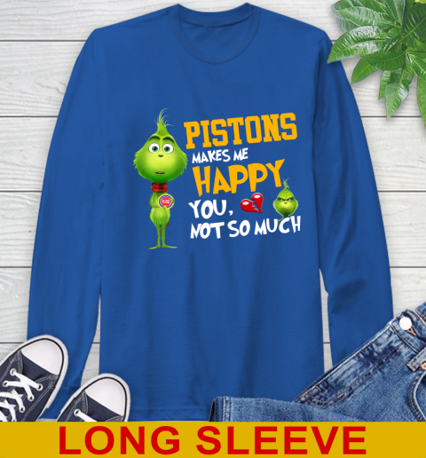 NBA Detroit Pistons Makes Me Happy You Not So Much Grinch Basketball Sports Long Sleeve T-Shirt 11