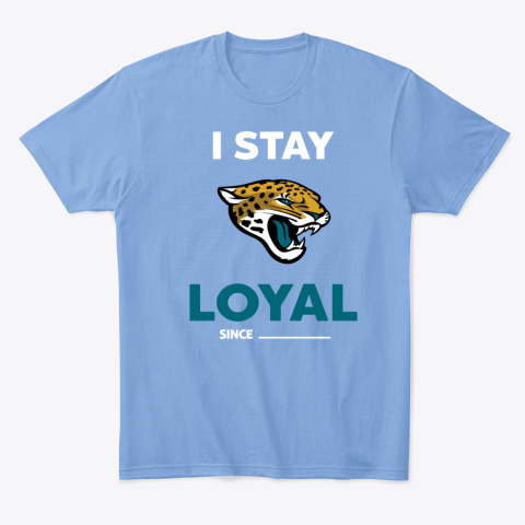 ej9r jacksonville jaguars i stay loyal classic t shirt 2 front carolina blue