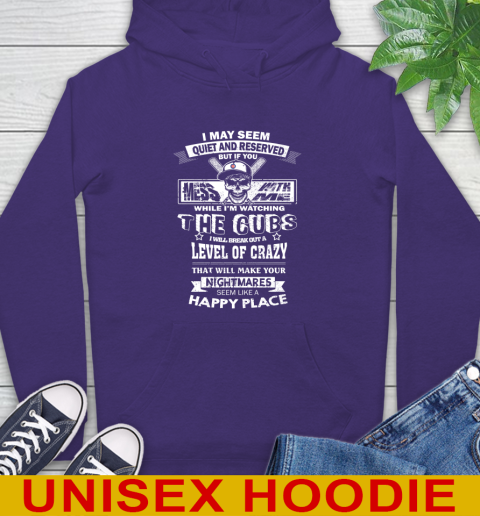 Chicago Cubs MLB Baseball If You Mess With Me While I'm Watching My Team Hoodie 5