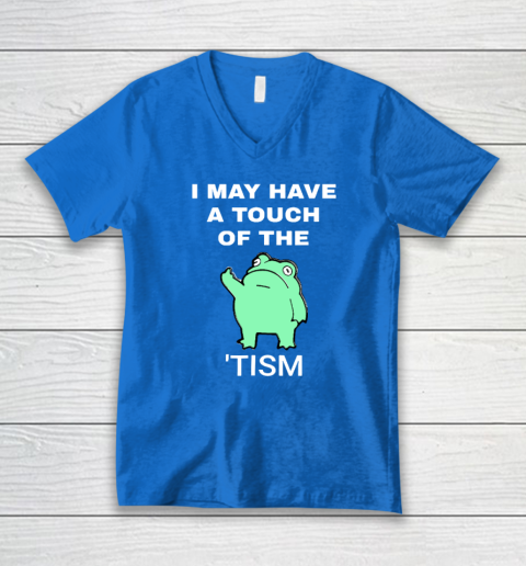 Frog I May Have A Touch Of The Tism V-Neck T-Shirt 4