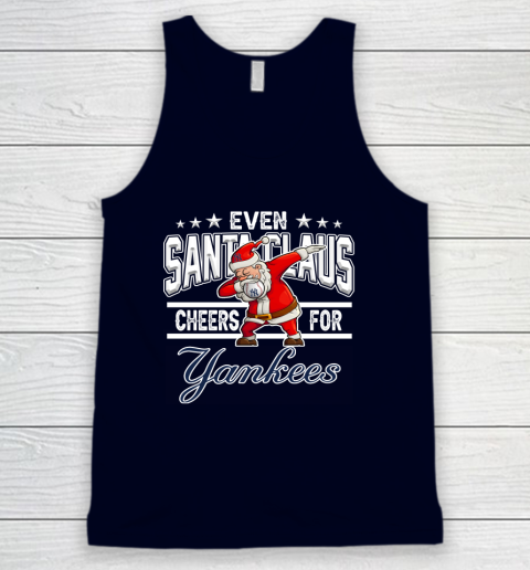 New York Yankees Even Santa Claus Cheers For Christmas MLB Tank Top 2