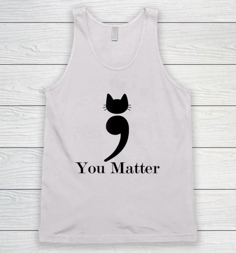 You Matter Cat Suicide Prevention Tank Top