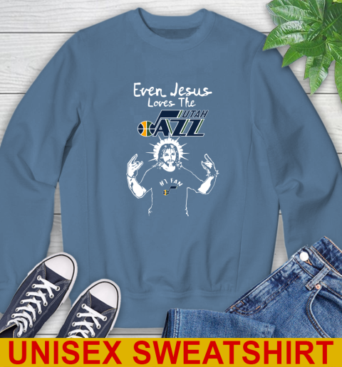 Utah Jazz NBA Basketball Even Jesus Loves The Jazz Shirt Sweatshirt 10